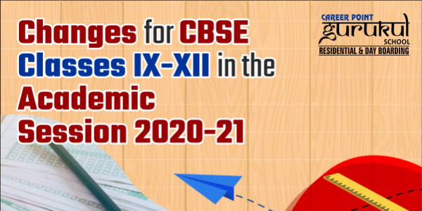 Changes for CBSE class IX-XII