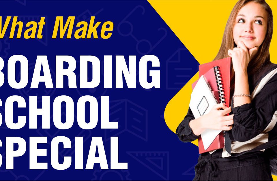 What Make Boarding School Special